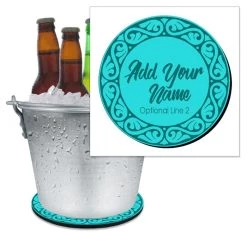 Coupon 😉 Bars ADD YOUR NAME - Beer Bucket Coaster - Decorative Border (Serveral Colors Available) 😉
